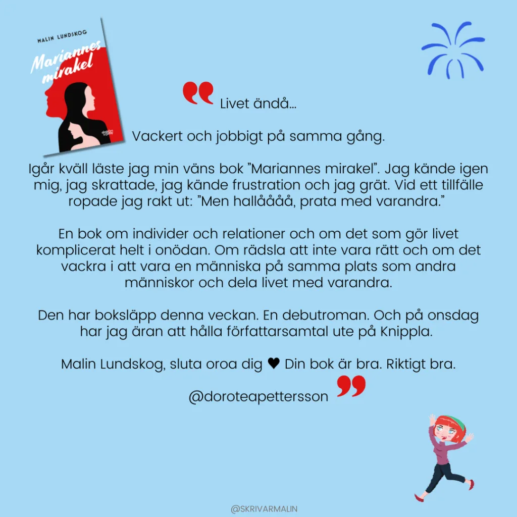 Recensioner av min debutroman Mariannes mirakel, Malin Lundskog, författare