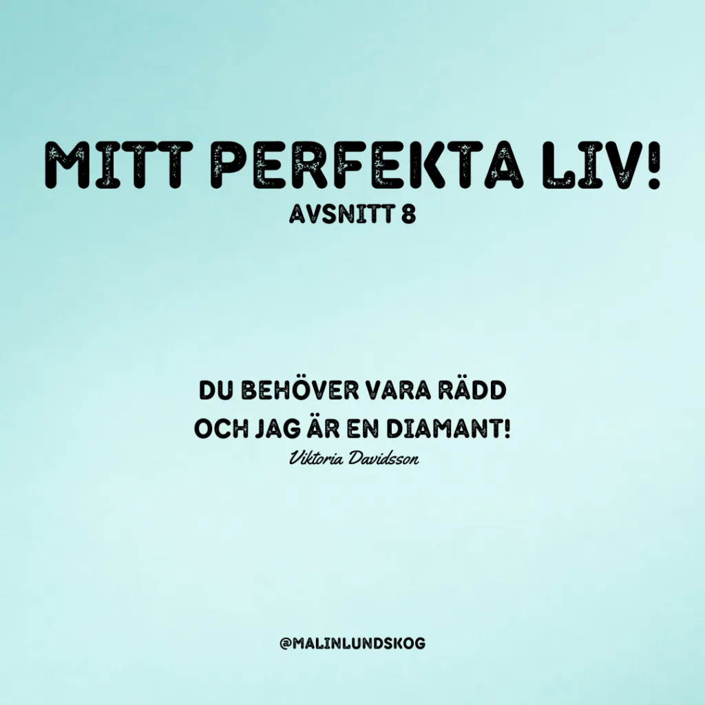g, podcast, mitt perfekta liv, Viktoria Davidsson