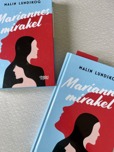 Mariannes mirakel, debutroman, Malin Lundskog