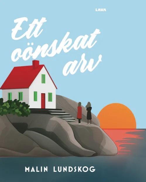 ett oönskat arv, roman, malin lundskog, framsida, feelgood