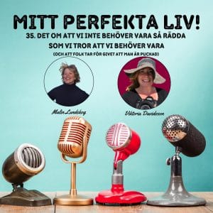 mitt perfekta liv 35, podd,
