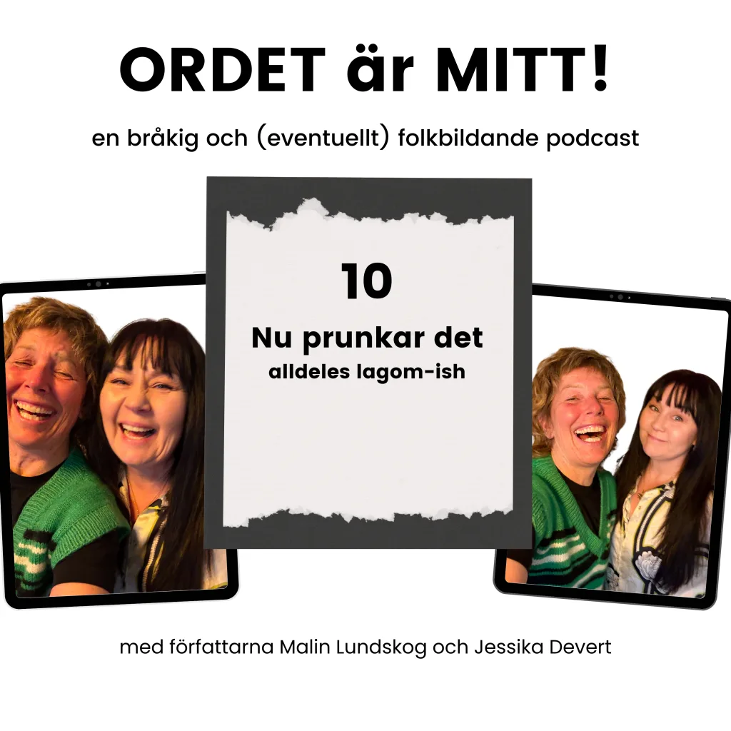 är lagom bäst, podcast, ordet är mitt, författare, 