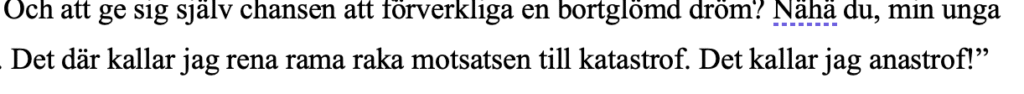 vi pratar om anastrofer i podden, ordet är mitt, manu, korrekturläsning