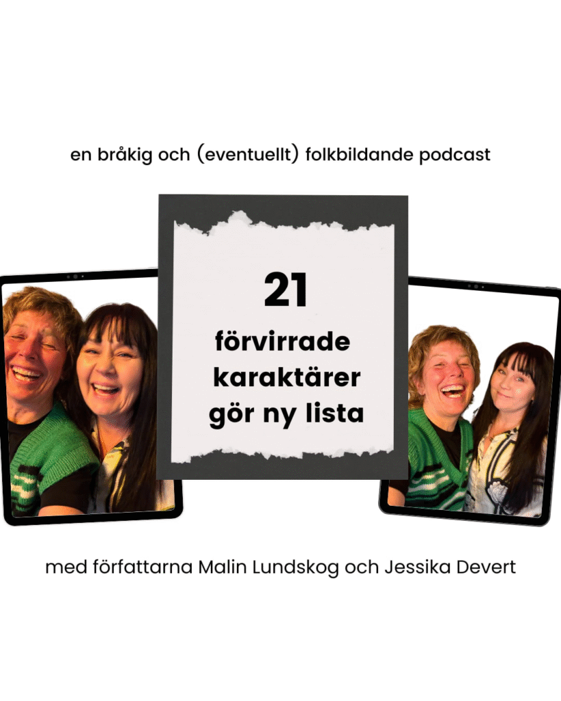 podcast, podd, ordet är mitt, författare, Malin Lundskog, Jessika Devert 