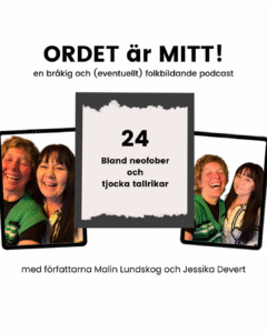 bland neofober och tjocka tallrikar, ordet är mitt, podd